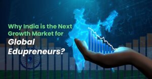 India: The Next Growth Market for Global Education & EdTech