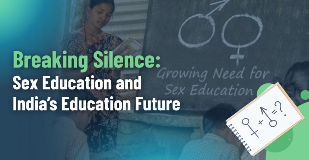 Sex Education in India: Market Opportunity for EdTech Providers