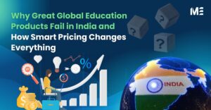 Why Great Global Education Products Fail in India and How Smart Pricing Changes Everything